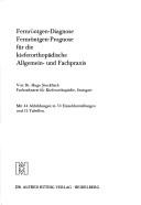 Cover of: Fernröntgen-Diagnose, Fernröntgen-Prognose für die kieferorthopädische Allgemein- und Fachpraxis by Hugo Stockfisch, Hugo Stockfisch