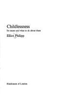 Childlessness by Elliot Elias Philipp