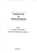 Cover of: Geriatric care in advanced societies