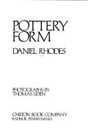 Cover of: Pottery form by Daniel Rhodes