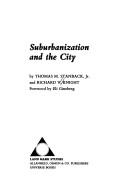 Cover of: Suburbanization and the city
