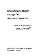 Cover of: Understanding history through the American experience