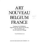 Cover of: Art nouveau, Belgium, France by Yvonne Brunhammer et al.