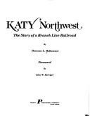 Cover of: Katy Northwest by Donovan L. Hofsommer