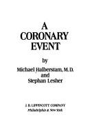 Cover of: A coronary event