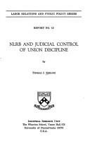 NLRB and judicial control of union discipline by Thomas J. Keeline