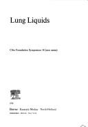 Cover of: Lung liquids. by Symposium on Lung Liquids London 1975.
