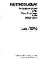 Cover of: Brief ethnic bibliography: an annotated guide to the ethnic experience in the United States