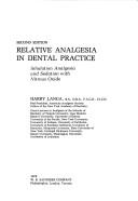 Cover of: Relative analgesia in dental practice by Harry Langa