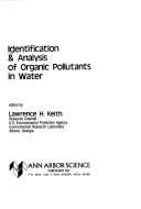 Cover of: Identification & analysis of organic pollutants in water