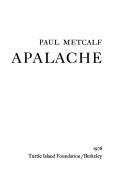 Cover of: Apalache | Paul C. Metcalf