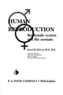 Human reproduction by Joyce M. Dwyer