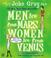 Cover of: Men Are from Mars, Women Are from Venus