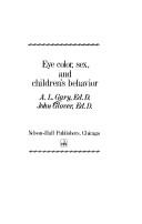 Eye color, sex, and children's behavior by A. L. Gary