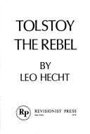 Cover of: Tolstoy the rebel