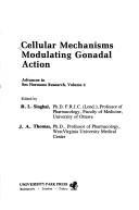 Cover of: Cellular mechanisms modulating gonadal action