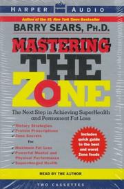 Cover of: Mastering The Zone by Barry Sears