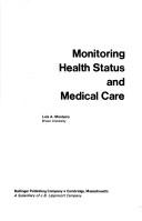 Cover of: Monitoring health status and medical care