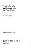 Cover of: Foreign banking and investment in the United States: issues and alternatives