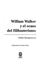 Cover of: Freebooters must die!: The life and death of William Walker, the most notorious filibuster of the nineteenth century