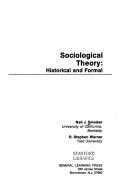 Cover of: Sociological theory: historical and formal