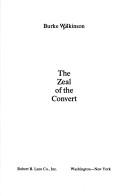 Cover of: The zeal of the convert