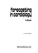 Forecasting in cardiology by Ilja Stupelis