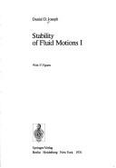 Cover of: Stability of fluid motions
