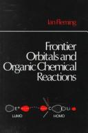 Cover of: Frontier orbitals and organic chemical reactions