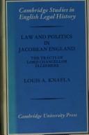 Cover of: Law and politics in Jacobean England by Louis A. Knafla