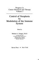 Cover of: Control of neoplasia by modulation of the immune system by edited by Michael A. Chirigos.