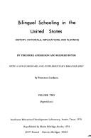 Cover of: Bilingual schooling in the United States: history, rationale, implications, and planning