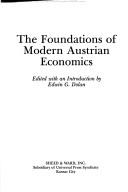 Cover of: The Foundations of modern Austrian economics by edited with an introd. by Edwin G. Dolan.