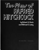 Cover of: The films of Alfred Hitchcock