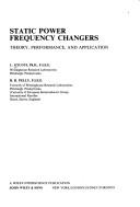 Static power frequency changers by Laszlo Gyugyi