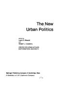 Cover of: The New urban politics by edited by Louis H. Masotti and Robert L. Lineberry.