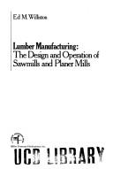 Lumber manufacturing by Ed M. Williston