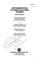 Instrumentation in human relations training by J. William Pfeiffer