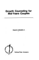 Cover of: Growth counseling for mid-years couples by Howard John Clinebell