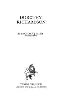 Cover of: Dorothy Richardson by Thomas F. Staley