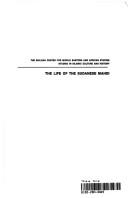 Cover of: The life of the Sudanese Mahdi: a historical study of the unique manuscript of Kitāb  saʻādat al-mustahdī bi-sīrat al-Imām al-Mahdī (The book of the bliss of him who seeks guidance by the life of the Imam the Mahdi by the Sudanese Mahdist adherent Ismāʻīl b. ʻAbd al-Qādir.