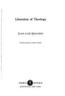 Liberación de la teología by Juan Luis Segundo