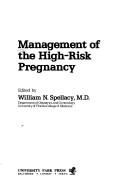 Management of the high-risk pregnancy