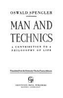 Cover of: Man and technics by Oswald Spengler