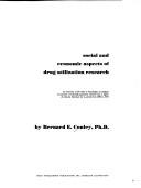 Social and economic aspects of drug utilization research by Bernard E. Conley