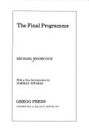Cover of: The final programme by Michael Moorcock