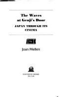 Cover of: The waves at Genji's door by Joan Mellen