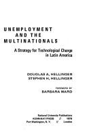 Cover of: Unemployment and the multinationals: a strategy for technological change in Latin America