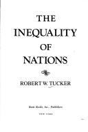 Cover of: The inequality of nations by Robert W. Tucker