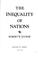 Cover of: The inequality of nations